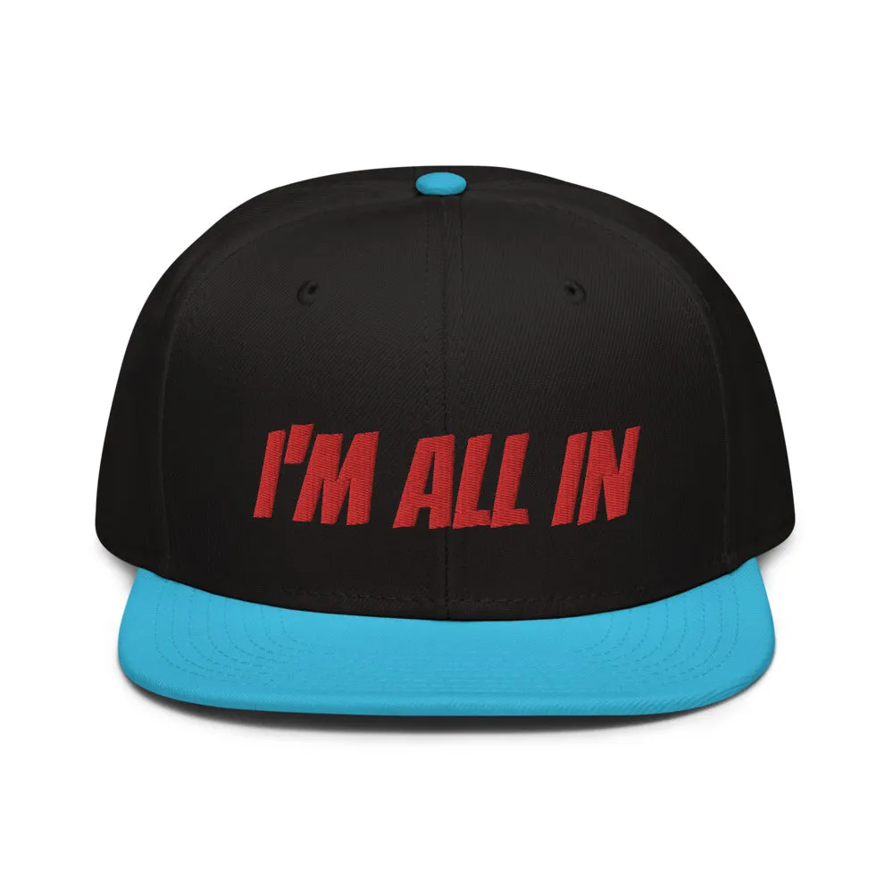 Snapback Hat "2052-0061 I'm All In (Red Logo)"