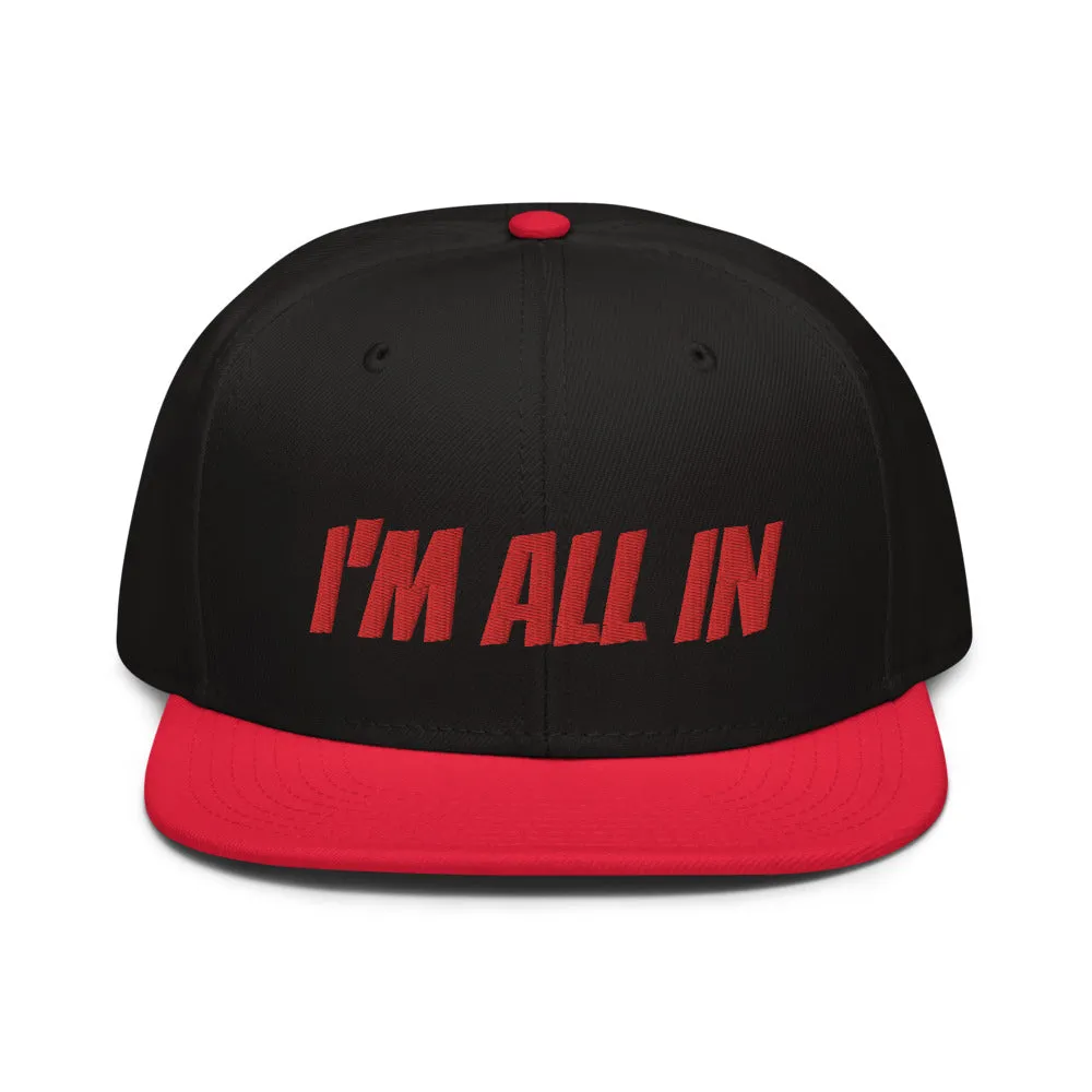 Snapback Hat "2052-0061 I'm All In (Red Logo)"