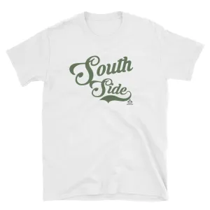 South Side (Unisex T)