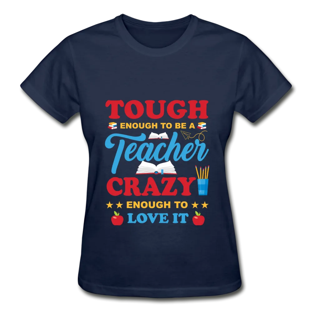 Teacher Tough Enough T-Shirt