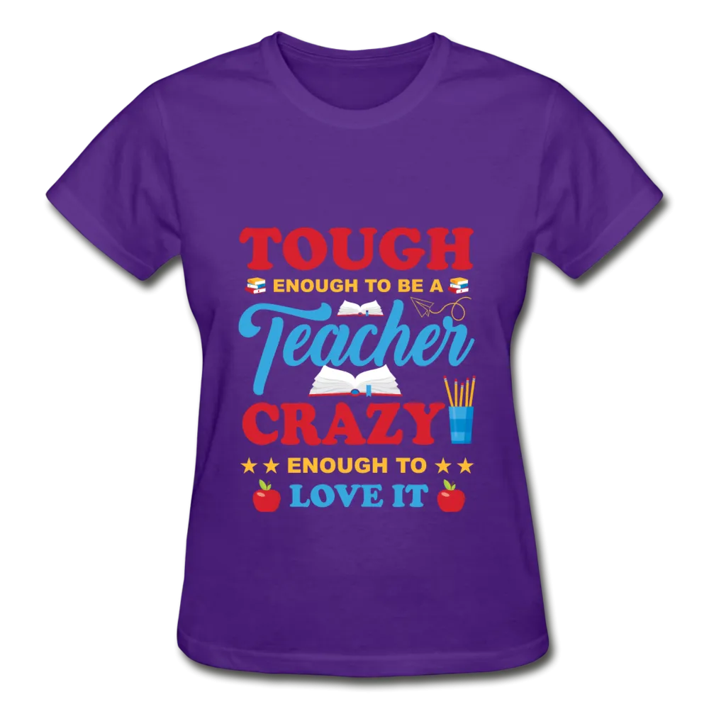 Teacher Tough Enough T-Shirt