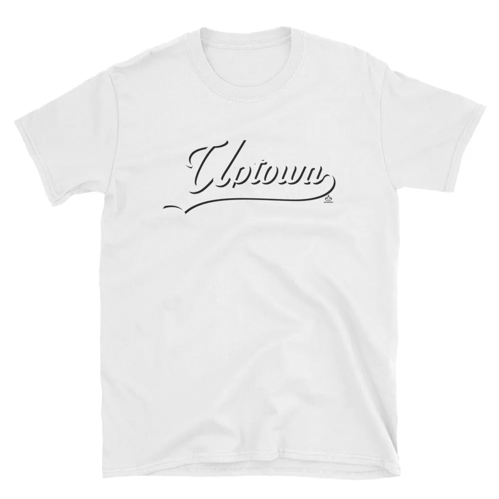 UPTOWN (Unisex T)