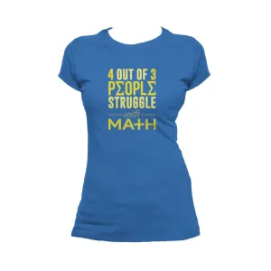 Weird Science 4 Out Of 3 People Official Women's T-shirt (Royal Blue)