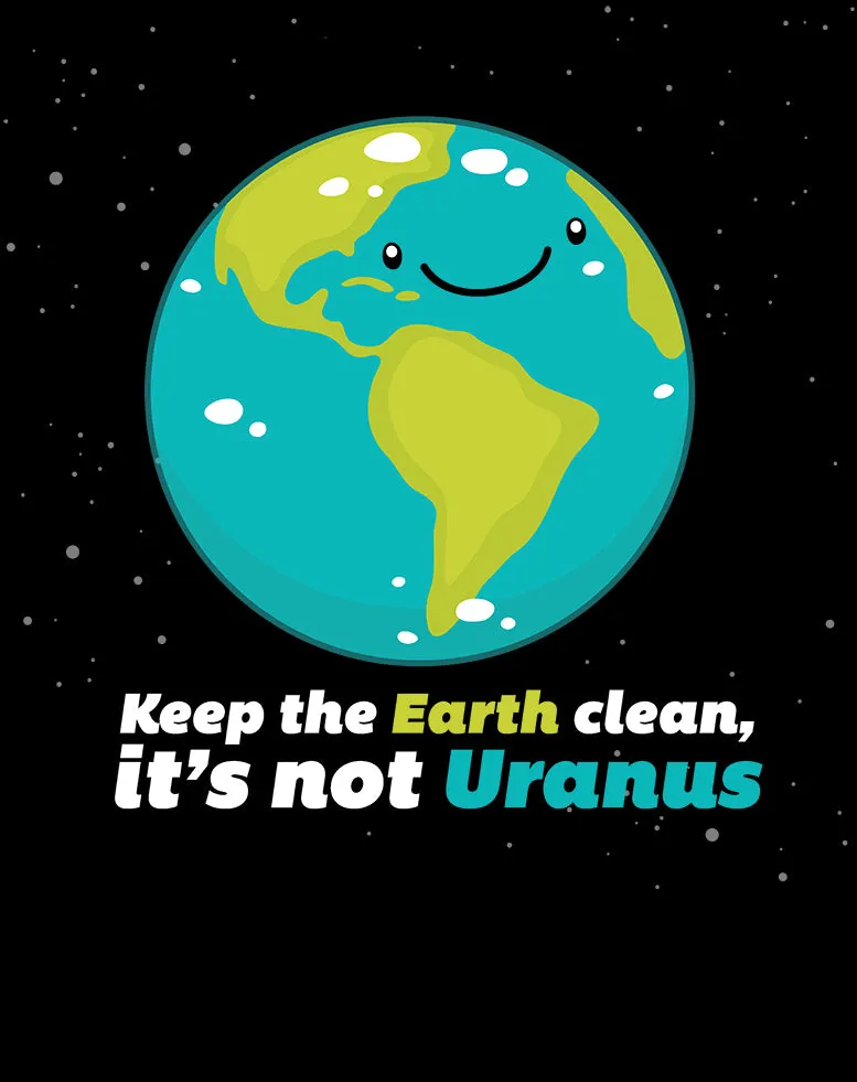 Weird Science Keep The Earth Clean It's Not Uranus Official Men's T-shirt (Black)