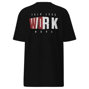 Work For It T-Shirt