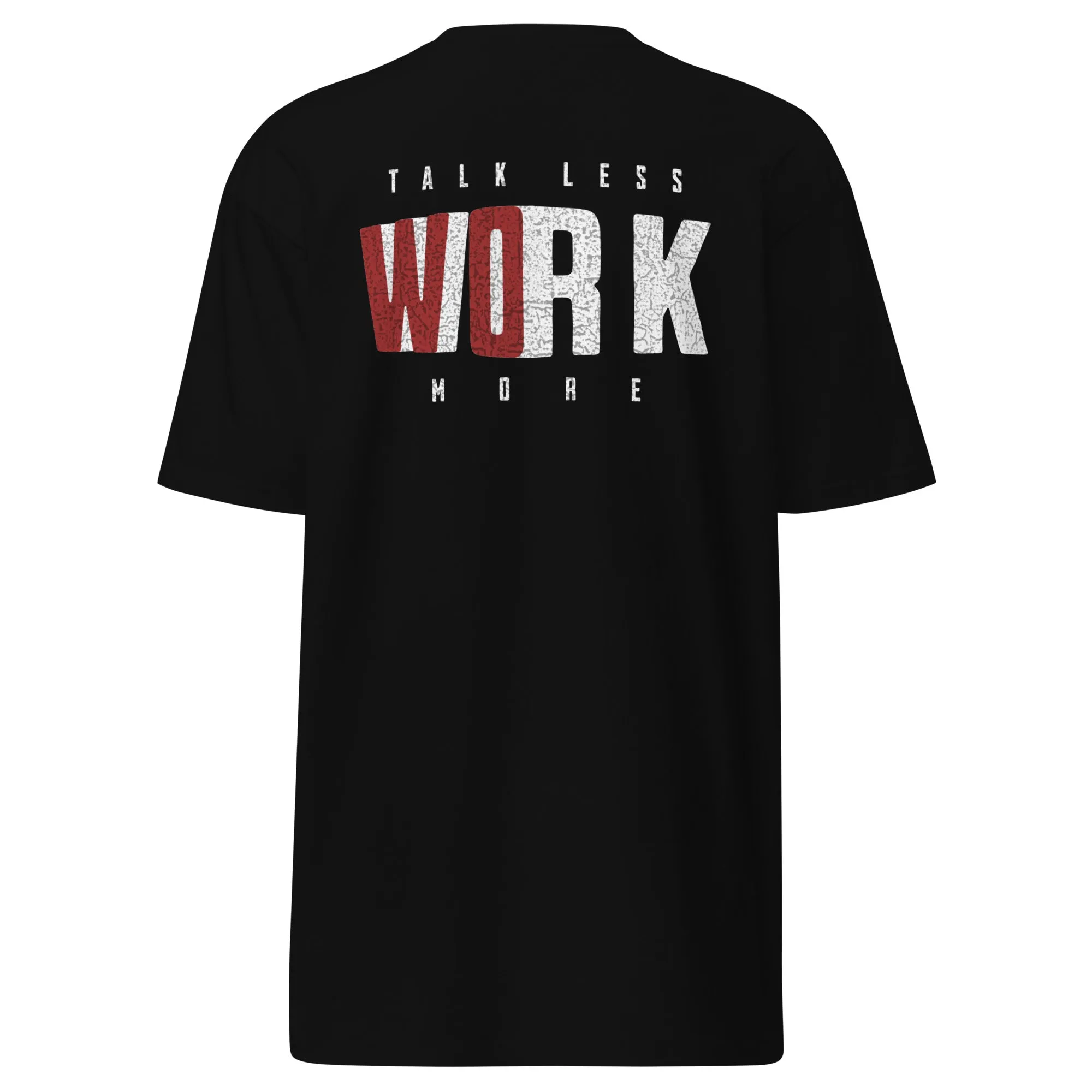 Work For It T-Shirt